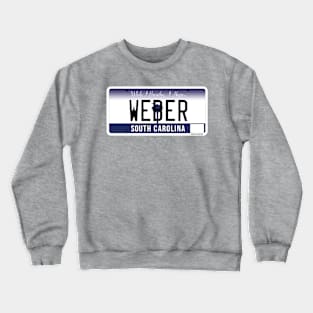 South Carolina custom Weber grill vanity License plate Crewneck Sweatshirt